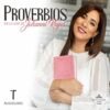 Proverbios en la voz de Johanni Reyes